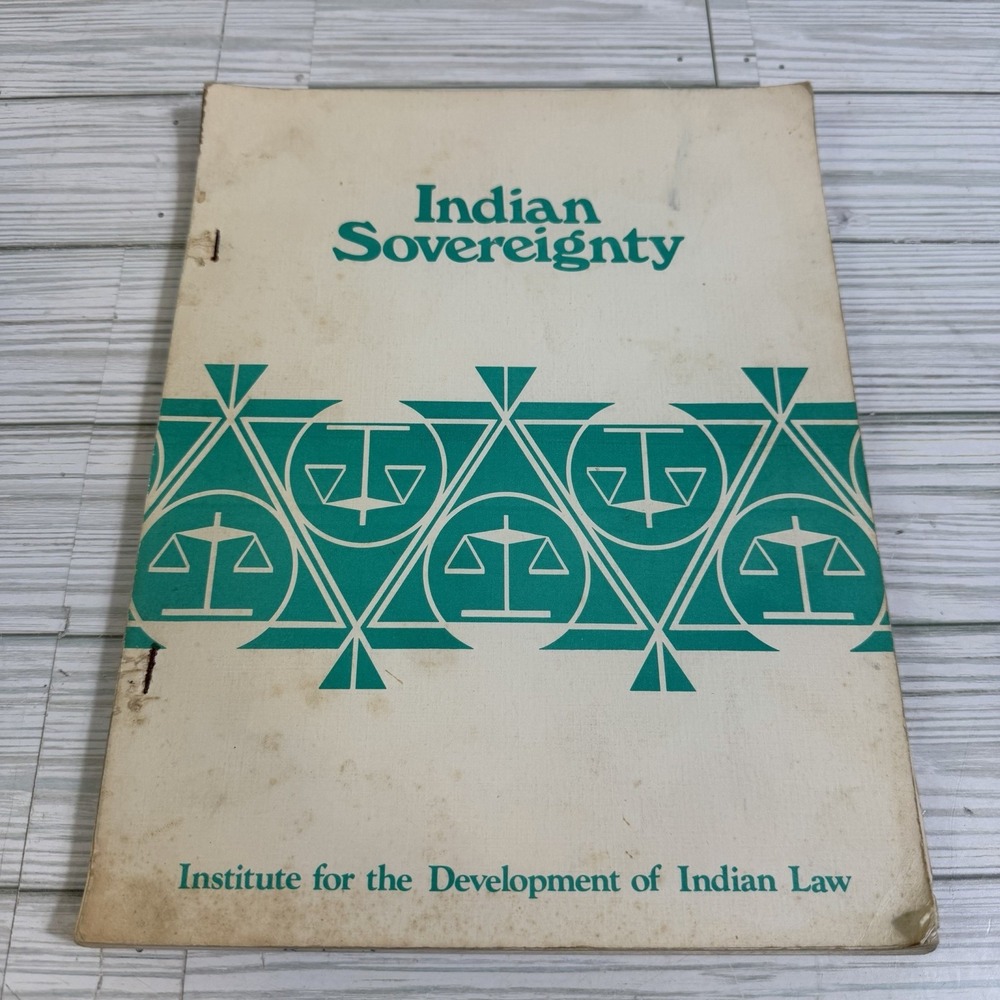 Indian Sovereignty by Kirke Kickingbird Institute for Development of Indian Law